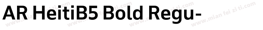 AR HeitiB5 Bold Regu字体转换